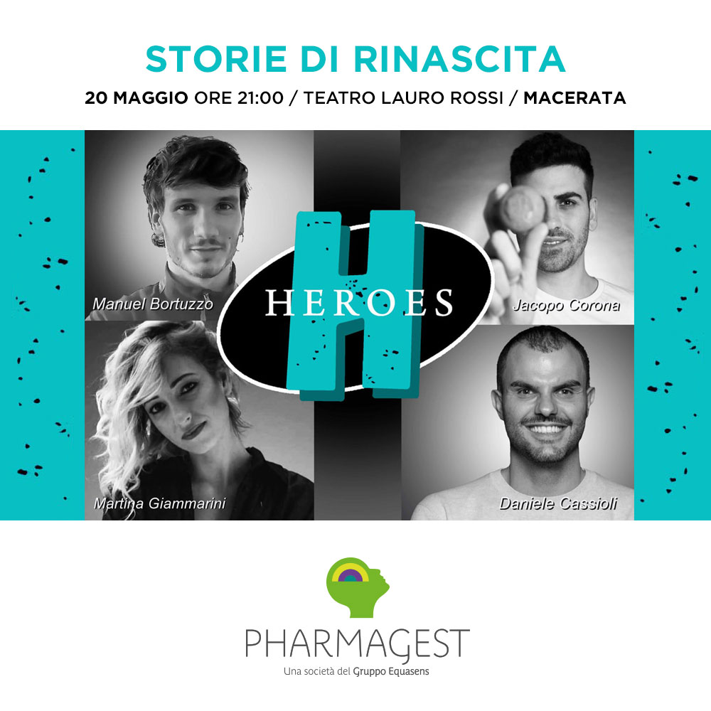 Pharmagest Italia è con HEROES, Storie di Rinascita